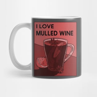 I Love Mulled Wine Mug